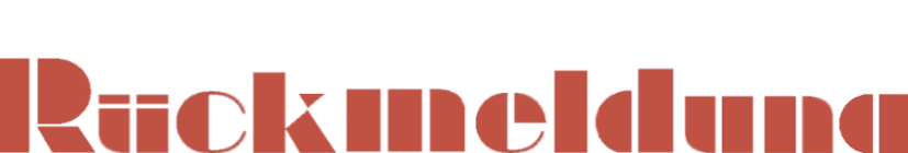 theme/font/rückmeldungen.png